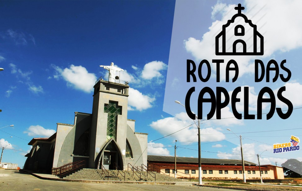 Bikers Rio pardo | Ciclo Viagem | ROTA DAS CAPELAS